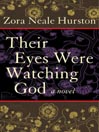 Their Eyes Were Watching God